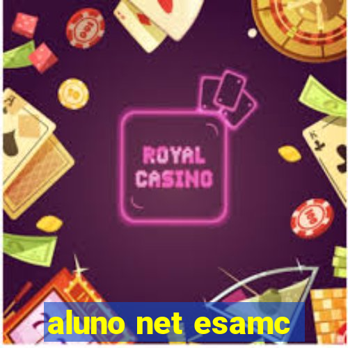 aluno net esamc